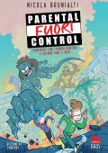Nicola Brunialti - Parental fuori control (2025)