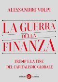 Alessandro Volpi - La guerra della finanza (2025)