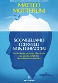 Matteo Motterlini - Scongeliamo i cervelli non i ghiacciai (2025)