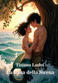 Tiziano Ludoi - La Casa della Sirena (2025)