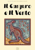 Iopeia English - Il Canguro e il Vento. Racconti Bilingue per Imparare l'Inglese (2025)
