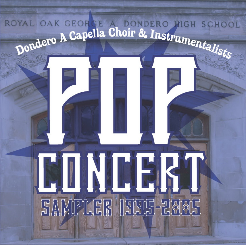 Dondero High School A Capella Choir – Pop Concert (Live), (1995-2005) MP3