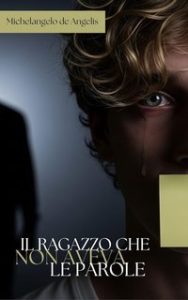 Michelangelo de Angelis – Il ragazzo che non aveva le parole (2025) Michelangelo de Angelis – Il ragazzo che non aveva le parole (2025)