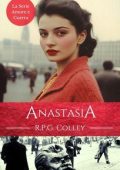 R.P.G. Colley - Amore e guerra. Anastasia (2025)