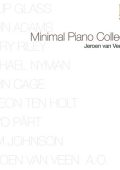 Jeroen van Veen - Minimal Piano Collection Vol. I-IX: Philip Glass, John Adams, Arvo Part, Simeon ten Holt, Yann Tiersen, Michael Nyman, Wim Mertens, Tom Johnson, Klaas de Vries, Terry Riley, etc. (2007) MP3 320 kbps