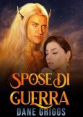Dane Griggs - Salvare Ceraste Vol. 8. Spose di Guerra (2025)