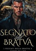 Nikki Blake - I peccati della Bratva Vol. 4. Segnato dalla Bratva (2025)