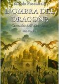 Nicola Pucciarelli - Cronache dell'Altopiano Vol. 2. L'Ombra del Dragone (2025)