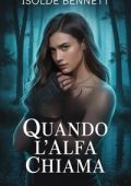 Isolde Bennett - Quando l'Alfa Chiama (2025)