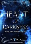 Bi Blue - Heart of Darkness... When Two Worlds Collide (2025)