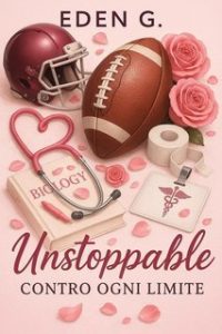 EDEN G. – Unstoppable. Contro Ogni Limite (2025) EDEN G. – Unstoppable. Contro Ogni Limite (2025)