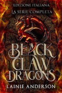 Lainie Anderson – Black Claw Dragons. Cofanetto Serie Completa (2025)