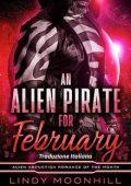 Lindy Moonhill - L'Amore Alieno del Mese Vol. 3. An Alien Pirate for February (2025)
