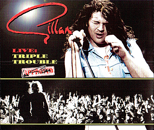 Gillan – Live: Triple Trouble (3 CD) (2009) FLAC