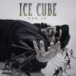 img Ice Cube - Man Up (2025) MP3/FLAC