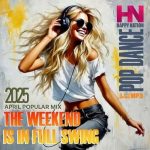 img VA - The Weekend Is In Full Swing! (2025) [MP3|320 Kbps]