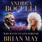 img Andrea Bocelli & Brian May - Who Wants To Live Forever (Live at “Teatro Del Silenzio” 2