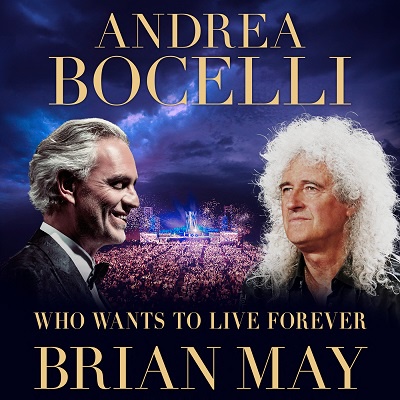 Andrea Bocelli & Brian May – Who Wants To Live Forever (Live at “Teatro Del Silenzio” 2024, Tuscany) [singolo] (2025) .mp3 – 320 kbps