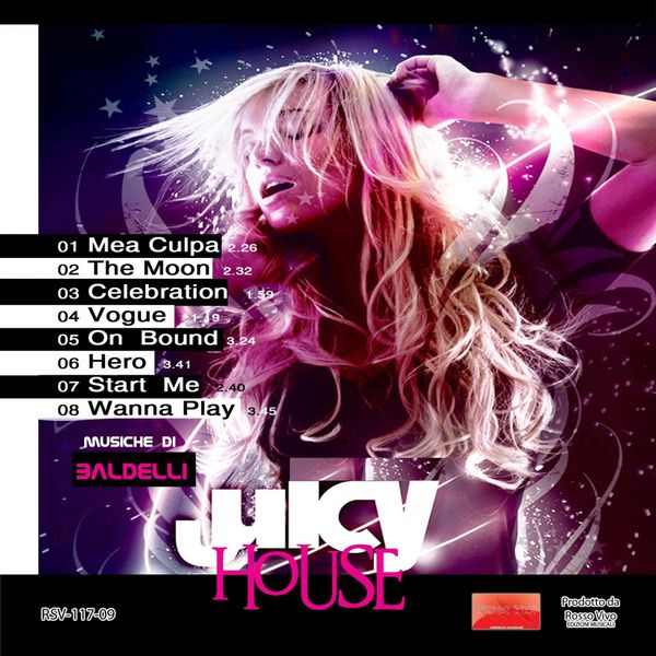 Daniele Baldelli – Juicy House (2009) [MP3 320/Flac 16-44]