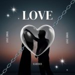 img VA - LOVE - Love Songs - Classics (2025) MP3