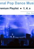 VA - National Pop Dance Music - Premium Playlist [!!, nr, a] (2020-2025) MP3