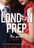 Jillian Dodd - London Prep Vol. 5. The Party (2025)