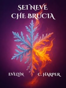 Evelyn Harper – Sei neve che brucia Vol. 1 (2025)