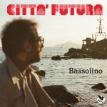 img Bassolino - Città Futura (2024) [MP3 320/Flac 16-44]