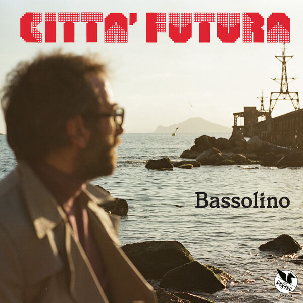 Bassolino – Città Futura (2024) [MP3 320/Flac 16-44]