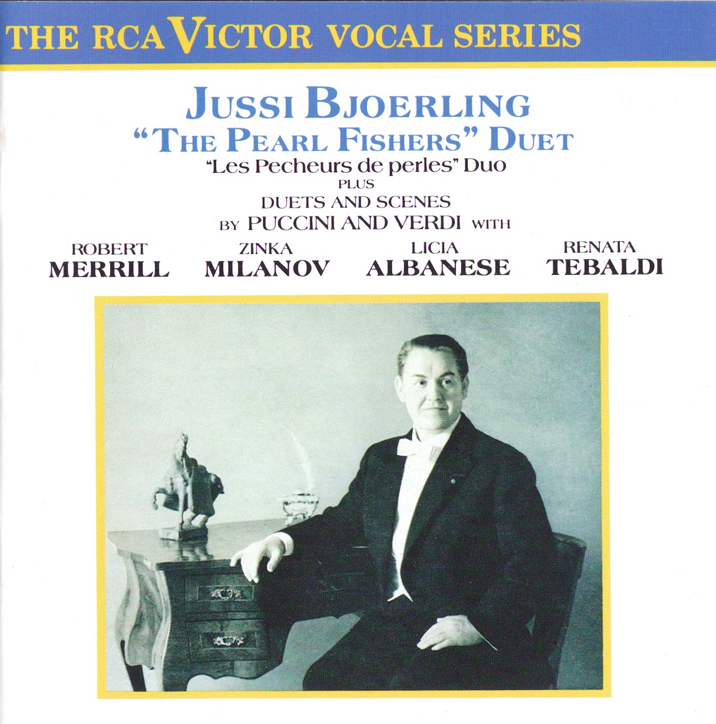 Jussi Bjoerling – The Pearl Fishers Duet Plus… (Merrill, Milanov, Albanese, Tebaldi) (1988) FLAC