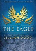 Jillian Dodd - Spy Girl Vol. 2. The Eagle (2025)