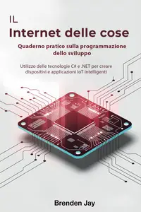 Brenden Jay – IL Internet delle cose (2025)
