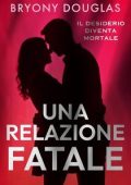 Bryony Douglas - Una relazione fatale (2025)
