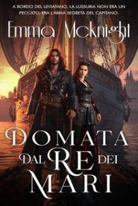 Emma McKnight – Domata dal Re dei Mari (2025) Emma McKnight – Domata dal Re dei Mari (2025)
