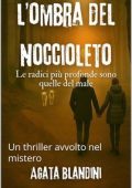 Agata Blandini - L'ombra del noccioleto (2025)