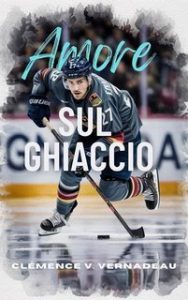 Clémence V. Vernadeau – Amore sul ghiaccio (2025)