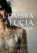 Ingrid Sciuto - L'ombra di Lucia Joyce (2025)