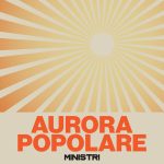 img Ministri - Aurora Popolare [24-bit Hi-Res] (2025) FLAC