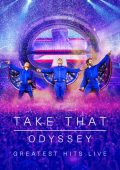 Take That - Odyssey - Greatest Hits Live (Live) (2019) [Flac 24-44]