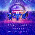 img Take That - Odyssey - Greatest Hits Live (Live) (2019) [Flac 24-44]