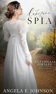 Angela E. Johnson – La famiglia Fernley Vol. 6. Il Capitano e la Spia (2025)