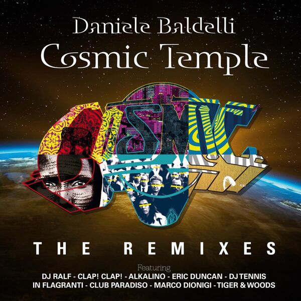 Daniele Baldelli – Cosmic Temple (The Remixes) (2018) [MP3 320/Flac 16-44]