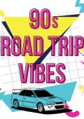VA - 90s Road Trip Vibes (2025) MP3