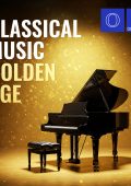 VA - Classical Music Golden Age (2025) FLAC