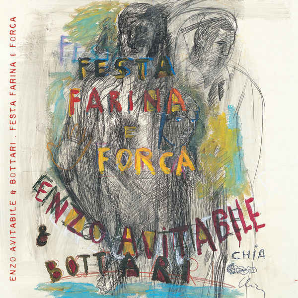 Enzo Avitabile & Bottari – Festa farina e forca (2007) [Flac 16-44]