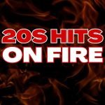 img VA - 20s Hits On Fire - 100 Best (2025) MP3