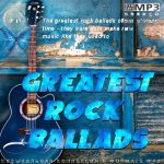 img VA - Greatest Rock Ballads (2025) [MP3|320 Kbps]