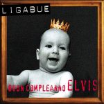 img Ligabue - Buon Compleanno Elvis (2025 Remaster) (2025) [MP3 320/Flac 24-44]