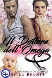Bella Bennet – Adesso Siamo in Tre Vol. 4. Il Dottore dell’Omega (2025) Bella Bennet – Adesso Siamo in Tre Vol. 4. Il Dottore dell’Omega (2025)