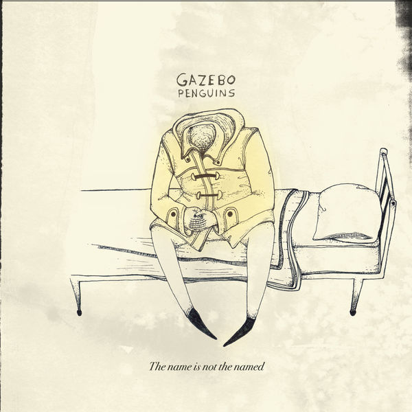 Gazebo Penguins – The Name Is Not the Named (2009) [Flac 16-44]
